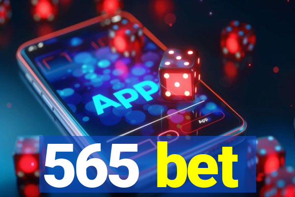 565 bet